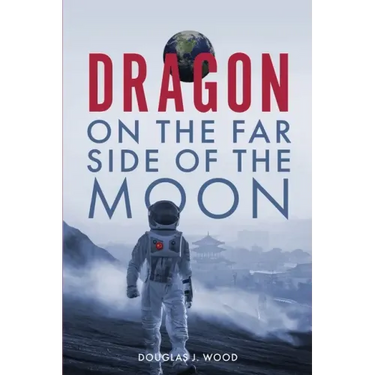 Dragon on the Far Side of the Moon