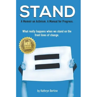 Stand: A memoir on activism. A manual for progress. What really happens when we stand on the front lines of change.