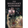 The Reluctant Alchemist