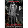 The Devil's Town: Hot Springs During the Gangster Era