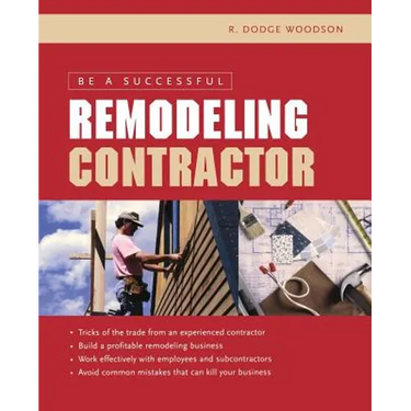 Be a Successful Remodeling Contractor