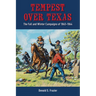 Tempest Over Texas: The Fall and Winter Campaigns, 1863-1864