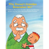 Why Doesn't Grandpa Remember Me?: A Children's Book about Families Affected by Dementia