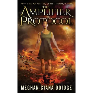 The Amplifier Protocol (Amplifier Series - Book 0)