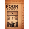 The Poor Houses