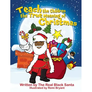 Teach the Children the True Meaning of Christmas