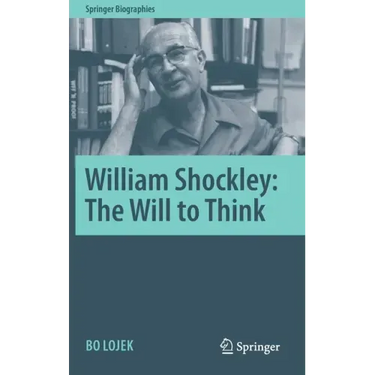 William Shockley: The Will to Think