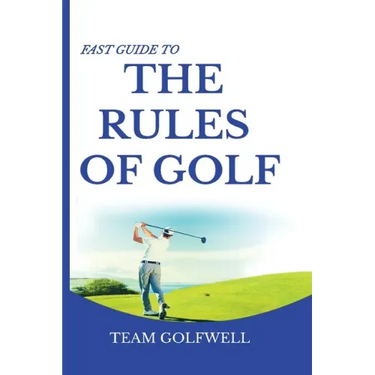 Fast Guide to the RULES OF GOLF: A Handy Fast Guide to Golf Rules (Pocket Sized Edition)