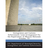 Immigration and Customs Enforcement: Local Arrangement for the Repatriation of Mexican Nationals: Presidio, TX