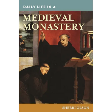 Daily Life in a Medieval Monastery