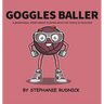 Goggles Baller