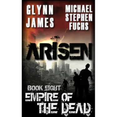Arisen, Book Eight - Empire of the Dead