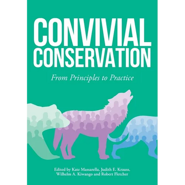 Convivial Conservation: From Principles to Practice