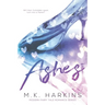 Ashes (Modern-Day Fairy Tale Series Book 1)