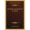 The Mind And Death Of A Genius