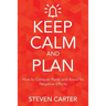 Keep Calm and Plan: How to Conquer Panic and Avoid Its Negative Effects