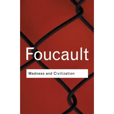 Madness and Civilization
