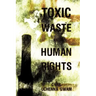 Toxic Waste and Human Rights