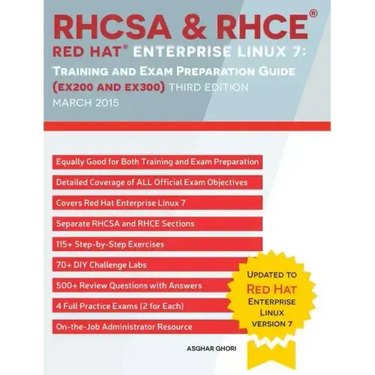 RHCSA & RHCE Red Hat Enterprise Linux 7: Training and Exam Preparation Guide (EX200 and EX300), Third Edition