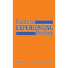 Experiencing Destiny
