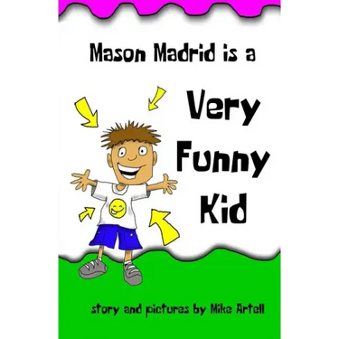 Mason Madrid is a very funny kid