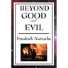 Beyond Good and Evil