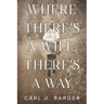 Where There's a Will, There's a Way
