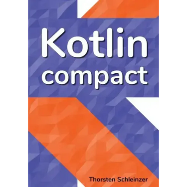 Kotlin Compact: for Java professionals