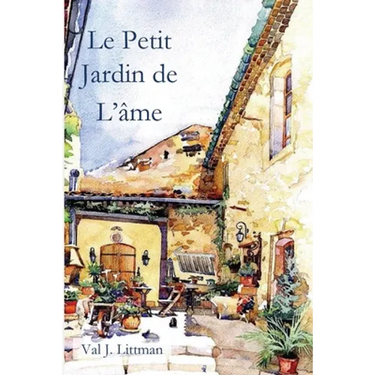 Le Petit Jardin de L'âme