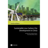 Sustainable Low-Carbon City Development in China