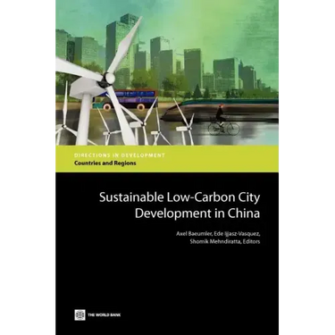 Sustainable Low-Carbon City Development in China