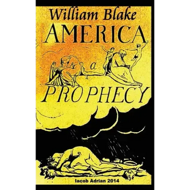 William Blake America A Prophecy