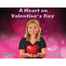 A Heart on Valentine's Day