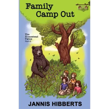 Family Camp Out: The Homestead Twins - Part 2