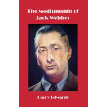 The Mediumship of Jack Webber