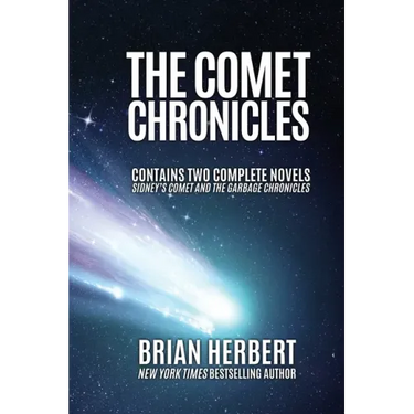 The Comet Chronicles: Sidney's Comet & The Garbage Chronicles