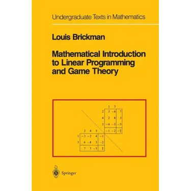 Mathematical Introduction to Linear Programming and Game Theory