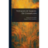 Voyages of Samuel De Champlain