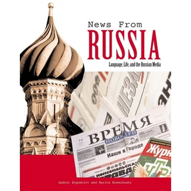 News from Russia: Language, Life, and the Russian Media