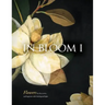 In Bloom: Needlepoint Techniques for Flowers