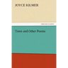 Trees and Other Poems