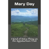 I Kind of Did a Thing on the Appalachian Trail
