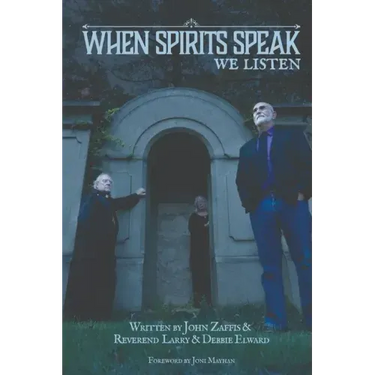 When Spirits Speak...We Listen