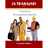¡A Trabajar! Student Workbook