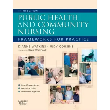Public Health and Community Nursing: Frameworks for Practice