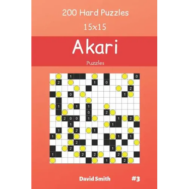 Akari Puzzles - 200 Hard Puzzles 15x15 vol.3