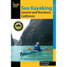 Sea Kayaking Central and Northern California