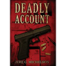 Deadly Account