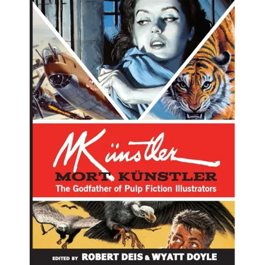 Mort Künstler: The Godfather of Pulp Fiction Illustrators
