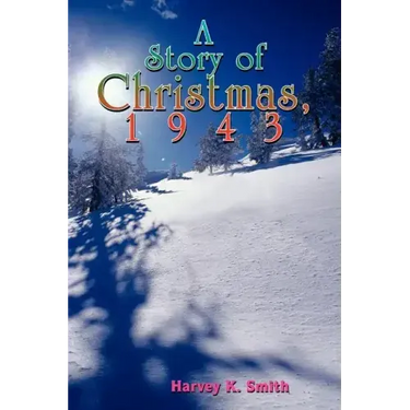 A Story of Christmas, 1943